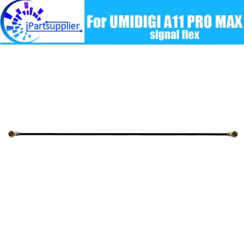 Сигнальный провод Антенны UMIDIGI A11 PRO MAX 100%Оригинальный Новый Ремонтный сигнальный гибкий кабель Замена Аксессуара Для UMIDIGI A11 PRO MAX