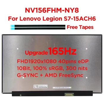 Оригинальный NV156FHM-NY8 165 Гц 15,6 Игровой ЖК-Экран Для Ноутбука Lenovo Legion S7-15ACH6 82K8 NV156FHM NY5 Светодиодный Дисплей IPS 40 Контактов