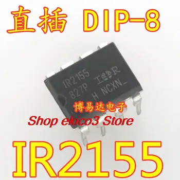 Оригинальный запас IR2155 IR2155PBF DIP-8  