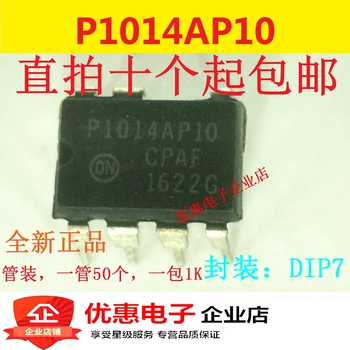10 шт. Новый оригинальный чип управления источником NCP1014AP100G P1014AP10 DIP-7