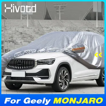 Автомобильный чехол Полностью водонепроницаемые пылезащитные Защитные детали для Geely MONJARO KX11 Manjaro 2021-2023 Аксессуары для модификации экстерьера
