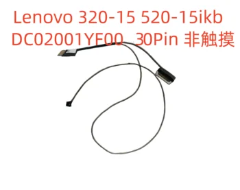 ЖК-кабель для LENOVO 320-15IKB 320-15ISK 5000-15 520-15 30 контактов DC02001YF00 TOUCH